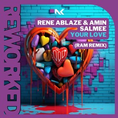 Rene Ablaze & Amin Salmee - Your Love (RAM Remix) TEASER