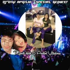 DJ•Diki Aprilio™ ih Kencang ni & ayang & Rungkat Hardmix Spesial Top ( Randi deck & Andini Vitaloca