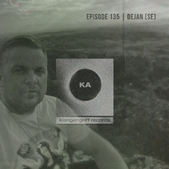 Dejan (SE) - Klangangriff Podcast #135