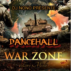 WAR ZONE Live By DJ NONO