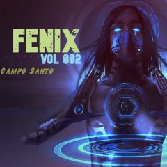 Campo SantoO - Fenix Vol 002 (July)