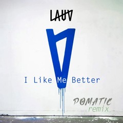 Lauv - I Like Me Better (POMATIC Remix)