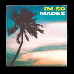 I'm So (FREE DOWNLOAD)