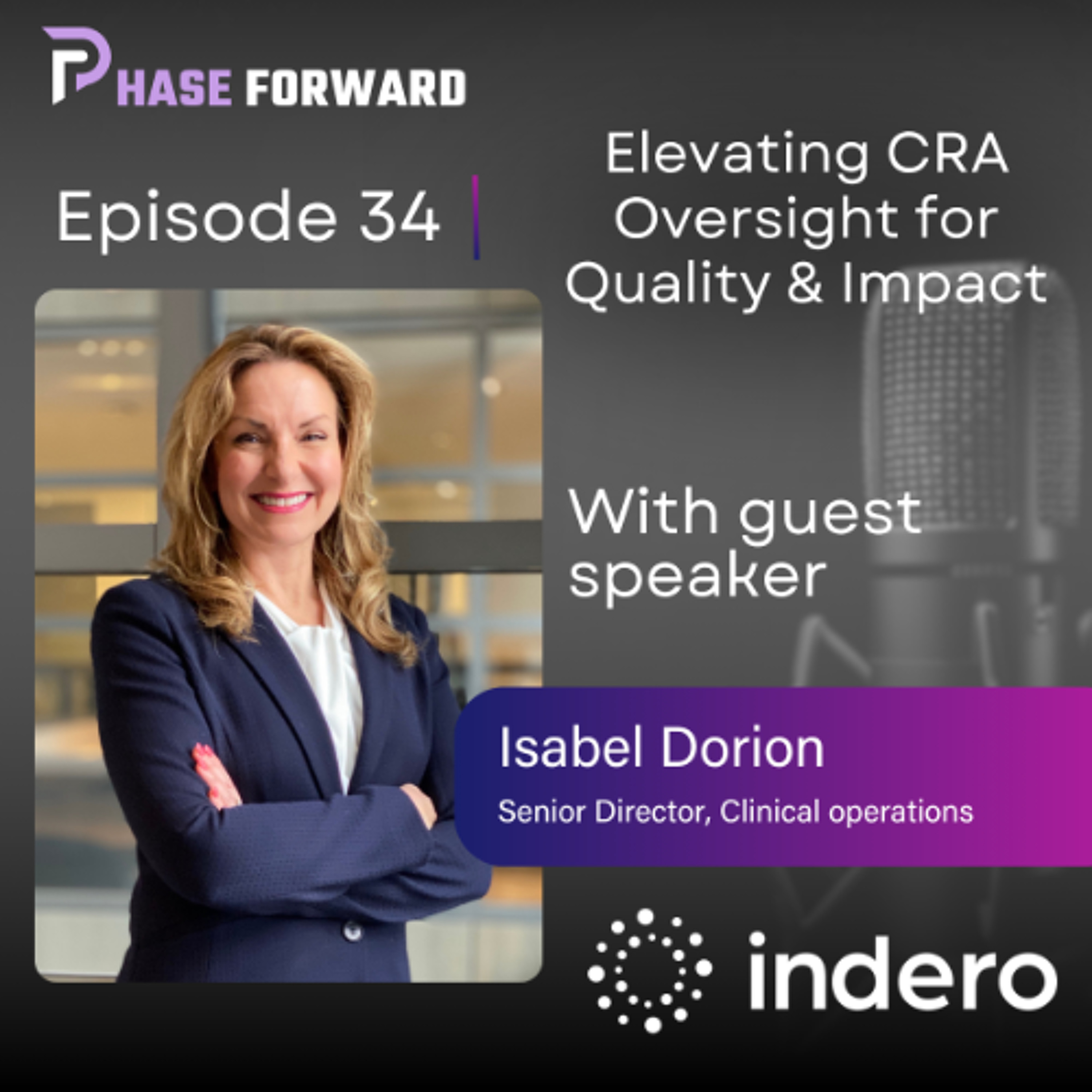 Episode 34: Elevating Clinical Research Associate Oversight for Quality and Impact episode artwork