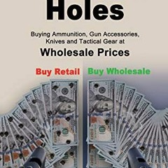 [READ] [EBOOK EPUB KINDLE PDF] Punching Holes: Buying Ammunition, Gun Accessories, Knives and Tactic