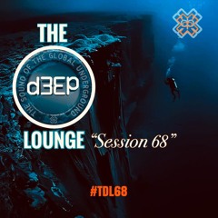 The D3EP Lounge "Session 68"