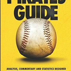 ✔️ Read PiratesGuide 2018: A complete field guide to the 2018 Pittsburgh Pirates by  Jason Rolli