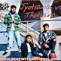 Jyotiana vs Thotiana - Dbi Remix