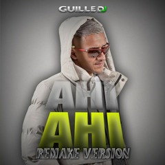 Ahí Ahí - El Negro Tecla (Remake Versión) Guille DJ