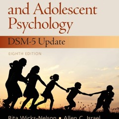 EBOOK READ Abnormal Child and Adolescent Psychology with DSM-V Updates (8th Edition)