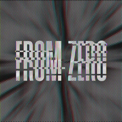 From Zero - a002