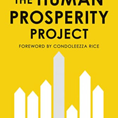 GET EPUB 📙 The Human Prosperity Project: Essays on Socialism and Free-Market Capital