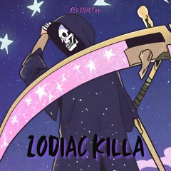 Zodiac Killa