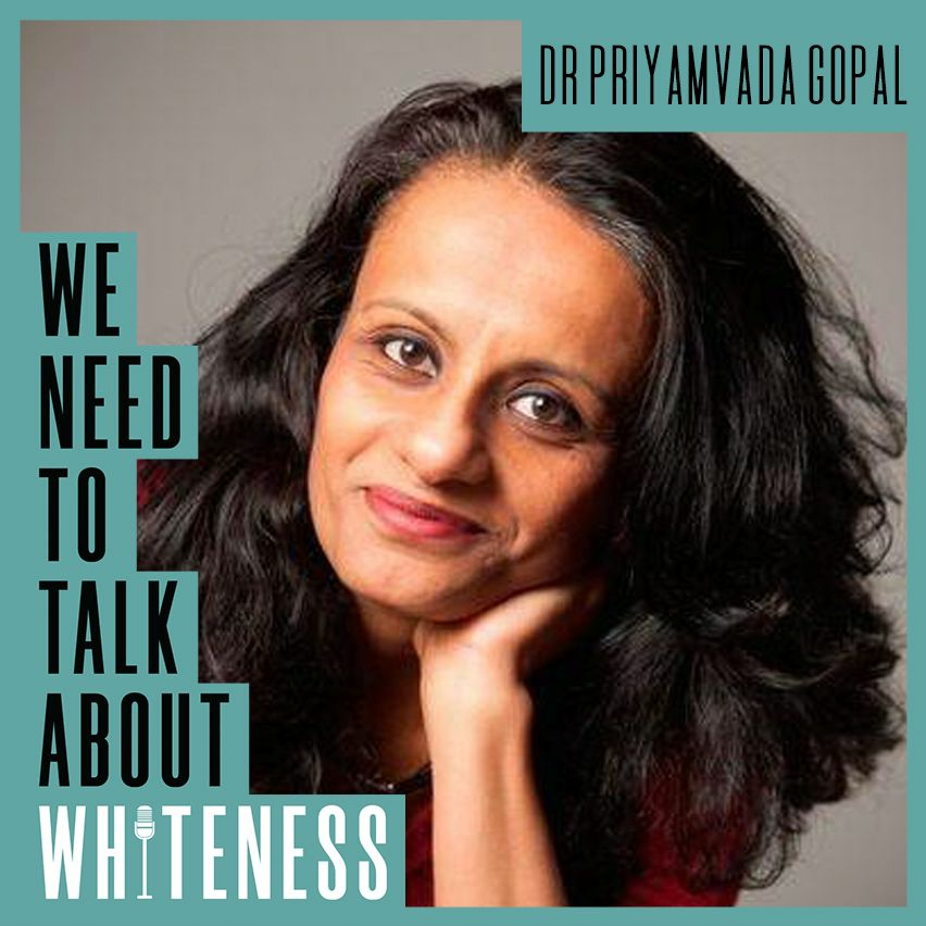We need to talk about whiteness podcast