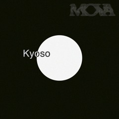 Kyoso at MOVA | 09 12 23
