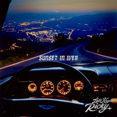 Late Night Ricky - Sunset In Iver