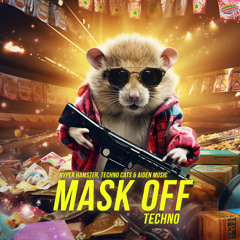 Mask Off (Techno)