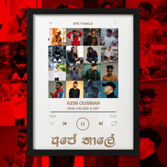 Ape Thaale (feat. NST & Kelwiz)