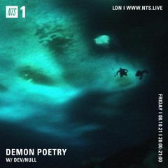 Devnull - Demon Poetry NTS Mix October 8th 2021