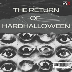 The return of HARDHALLOWEN 😈