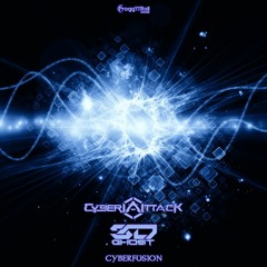 Cyberattack & 3D-Ghost - Cyberfusion  [Cyberattack RMX]