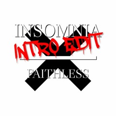 Insomnia INTRO VIP EDIT