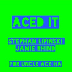 Aced It - Stephan Lipinski / Jamie Rhind