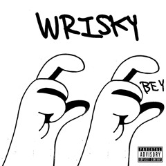 wrisky prod. iiisaac