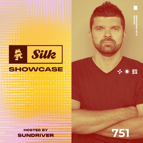 Monstercat Silk Showcase 751 (Hosted by Sundriver)