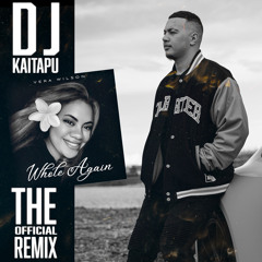 Whole Again (Remix)