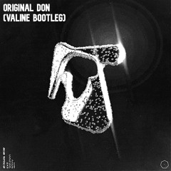 [Free Download] Original Don - Sub Focus (Valine Bootleg)