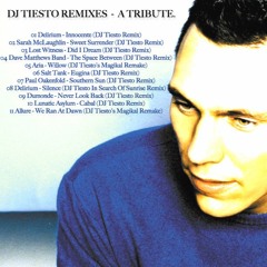 DJ Tiesto Remixes - A Tribute.