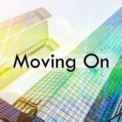 Moving On