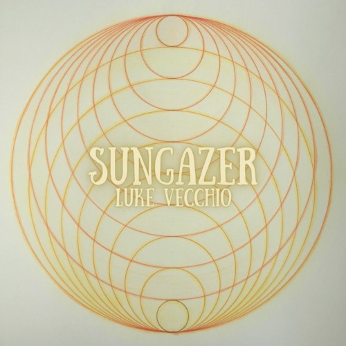 Sungazer - Luke Vecchio