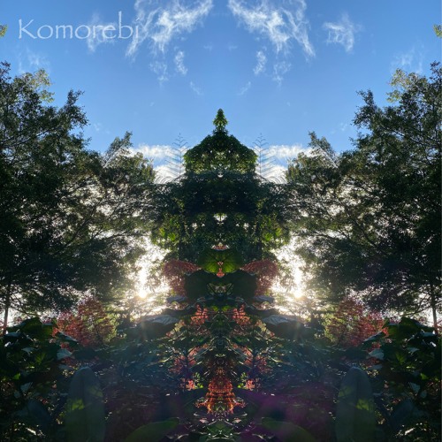 Komorebi Demo Mix by Komorebi (Aus)