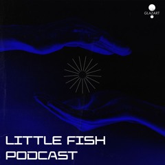 Glazart Club - LITTLEFISH - 11 10 24