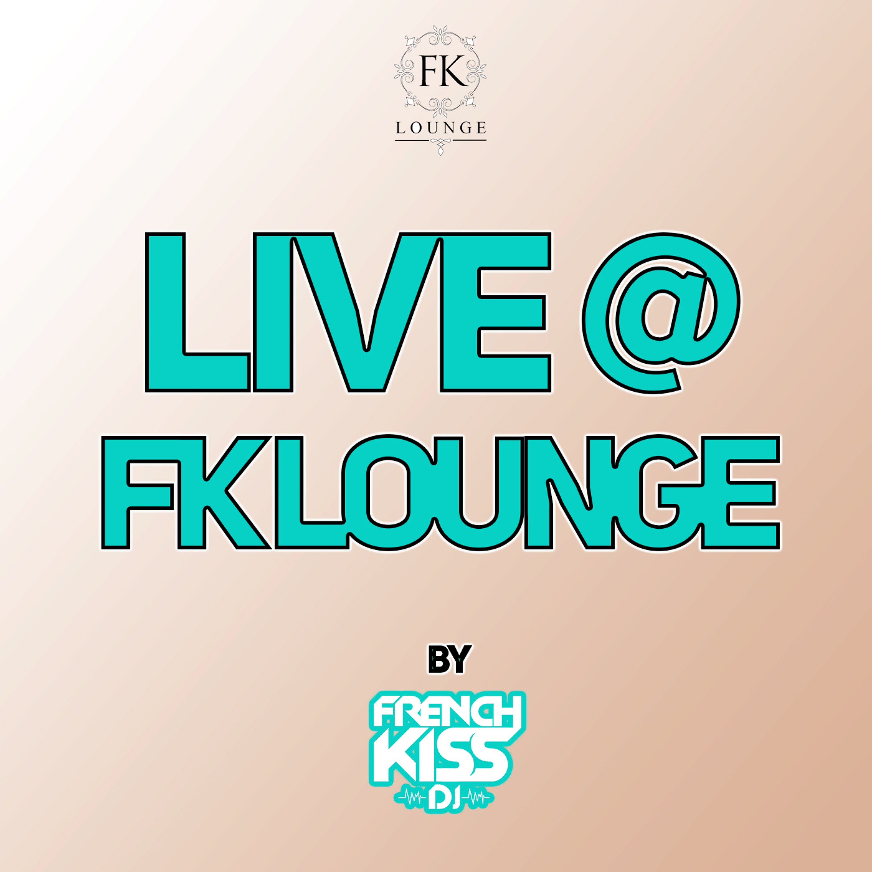 Live @FK Lounge