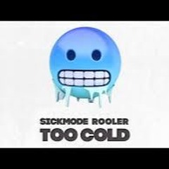 Sickmode & Rooler - TOO COLD X MASH EM (Faii Musics Edit) PREVIEW