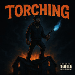 Torching