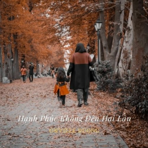 Hạnh Phúc Không Đến Hai Lần