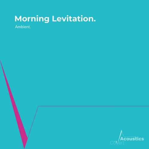 Morning Levitation