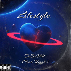 Lifestyle (Feat. Tpizzle)