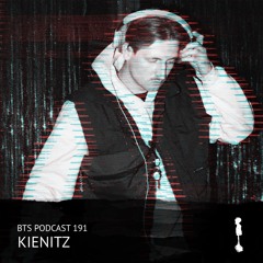 BTS Podcast 191 - kienitz