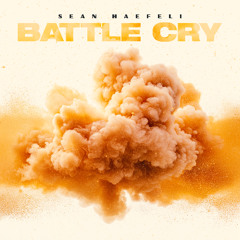 Sean Haefeli - Battle Cry (TS Premiere)