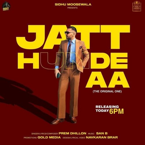 Stream Jatt Hunde Aa - Prem Dhillon|Latest punjabi songs 2020 by Anmol  Randhawa | Listen online for free on SoundCloud