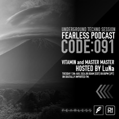 FEARLESS PODCAST @ DI.FM CODE91 VITAMIN & MASTER MASTER