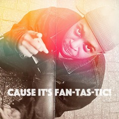 DJ Pufaz - Cause It's Fan-Tas-Tic!