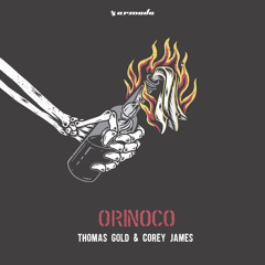 Thomas Gold & Corey James - Orinoco