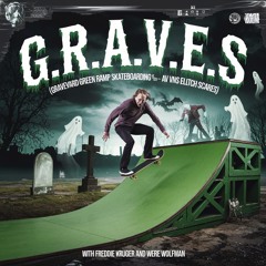 G.R.A.VE.S (Graveyard Ramp And VHS Erasures Scares )