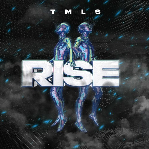 RISE (OUT NOW)